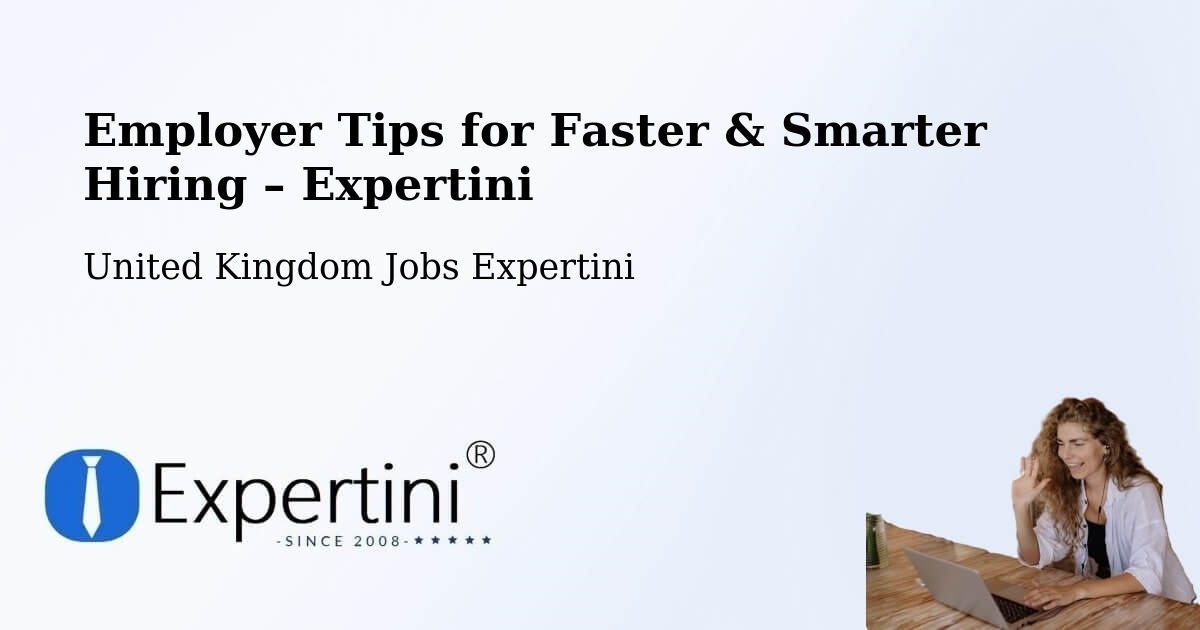 Employer Tips for Hiring & Recruitment – Embsay - Embsay, United Kingdom Jobs Expertini