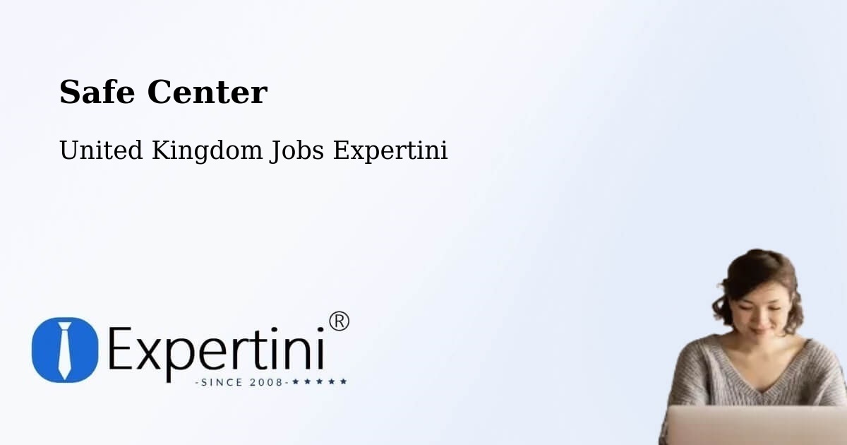 Safety Center – Embsay - United Kingdom Jobs Expertini